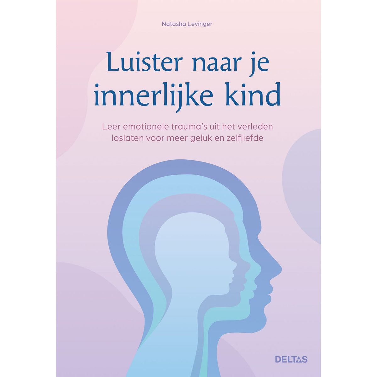 Deltas Luisteren naar je innerlijke kind