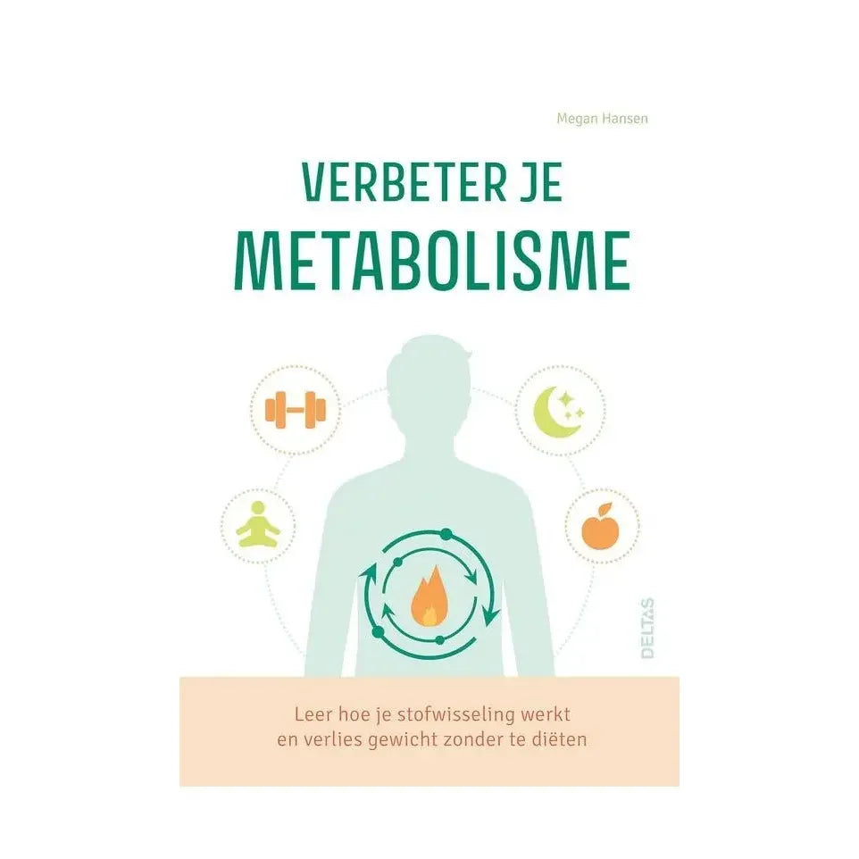 Deltas Verbeter je metabolisme