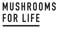 Mushrooms For Life