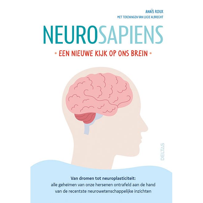 Neurosapiens Een nieuwe kijk op ons brein