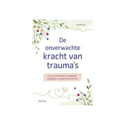 onverwachte kracht van trauma