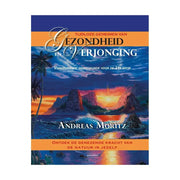 Tijdloze geheimen gezondheid & verjonging