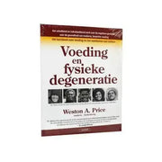 Voeding & fysieke degeneratie
