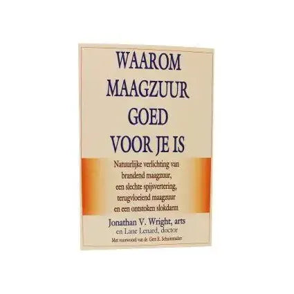 Waarom maagzuur goed voor je is